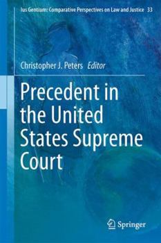 Precedent in the United States Supreme Court