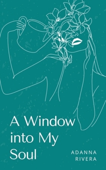 Paperback A Window into My Soul Book