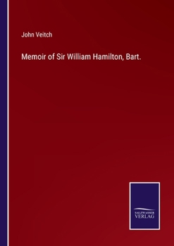 Paperback Memoir of Sir William Hamilton, Bart. Book