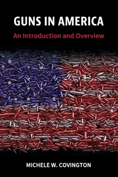 Paperback Guns in America: An Introduction and Overview Book