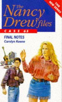 Final Notes - Book #65 of the Nancy Drew Files