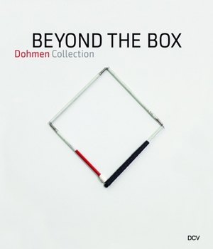 Hardcover Beyond the Box: Dohmen Collection Book