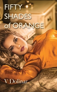 Paperback Fifty Shades of Orange Book