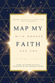 Paperback Map My Faith with Wonder and Awe Book