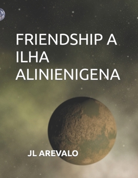 Paperback Friendship a Ilha Alinienigena [Portuguese] Book