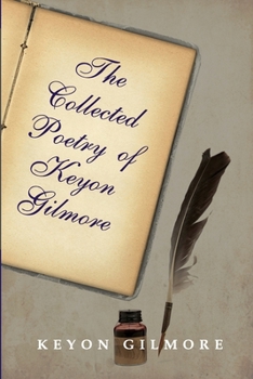 Paperback The Collected Poetry of Keyon Gilmore Book