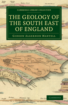 Paperback The Geology of the South East of England Book