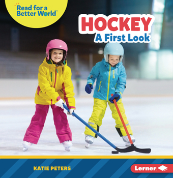 Hockey: A First Look - Book  of the Read about Sports (Read for a Better World ™)