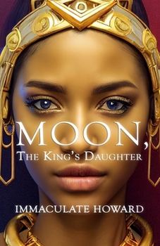 Paperback Moon, the King's Daughter Book