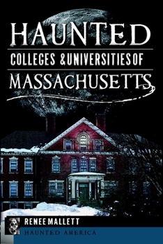 Haunted Colleges & Universities of Massachusetts (Haunted America) - Book  of the Haunted America