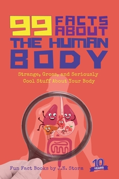 99 Facts About The Human Body
