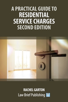 Paperback A Practical Guide to Residential Service Charges - Second Edition Book