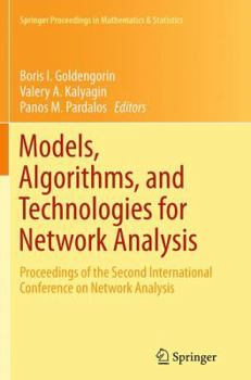 Paperback Models, Algorithms, and Technologies for Network Analysis: Proceedings of the Second International Conference on Network Analysis Book