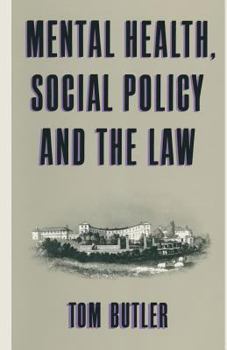 Paperback Mental Health, Social Policy and the Law Book