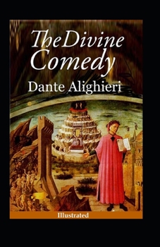 Paperback The Divine Comedy (Illustrated) Book