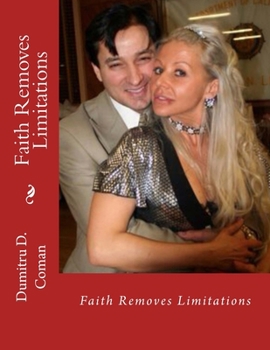 Paperback Faith Removes Limitations Book