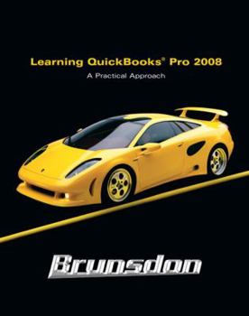 Paperback Learning QuickBooks 2008: A Practical Approach Book