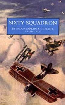 Paperback Sixty Squadron RAF: A History of the Squadron in the Great War From its Formation Book