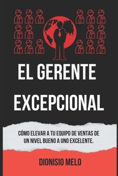 El Gerente de Venta Excepcional