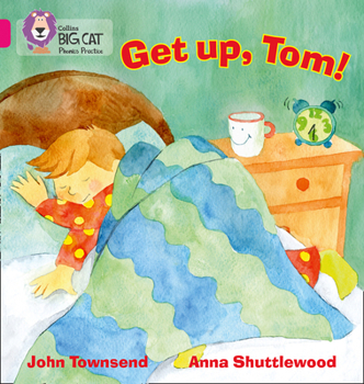 Paperback Get Up, Tom!: Band 01b/Pink B Book