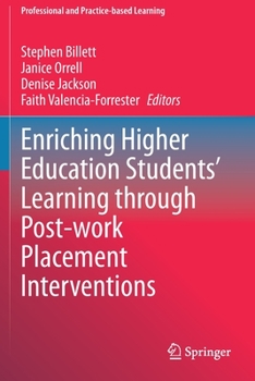 Paperback Enriching Higher Education Students' Learning Through Post-Work Placement Interventions Book
