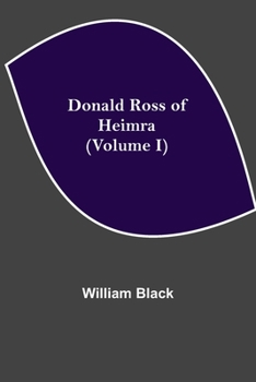 Paperback Donald Ross of Heimra (Volume I) Book