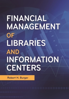 Paperback Financial Management of Libraries and Information Centers Book