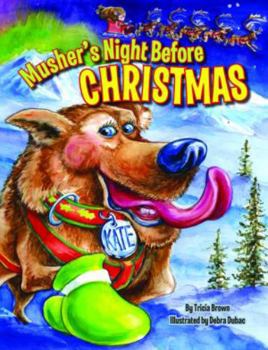 Hardcover Musher's Night Before Christmas Book
