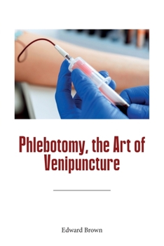 Paperback Phlebotomy, the Art of Venipuncture Book