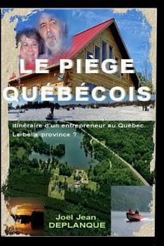 Paperback Le Piege Quebecois. [French] Book