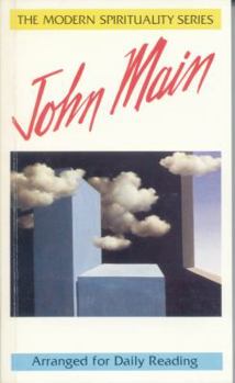 John Main (The Modern Spirituality Series) - Book  of the Modern Spirituality