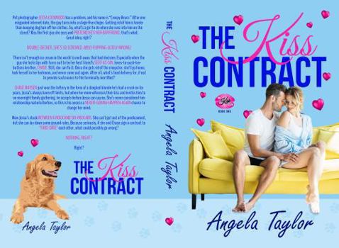 The Kiss Contract: A Fake-Relationship, Sister's Best Friend Romantic Comedy (The Kiss Club Book 1) - Book #1 of the Kiss Club