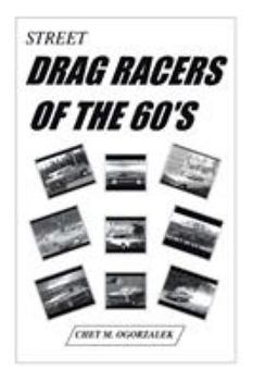 Paperback Street Drag Racers of the 60'S Book