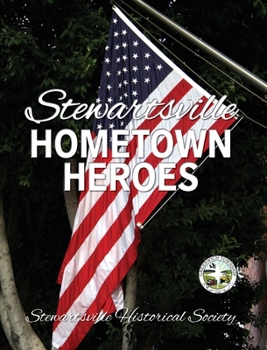 Hardcover Stewartsville Hometown Heroes Book