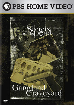 DVD Secrets Of The Dead: Gangland Graveyard Book