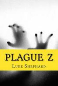 Paperback Plague Z: The Complete Collection Book