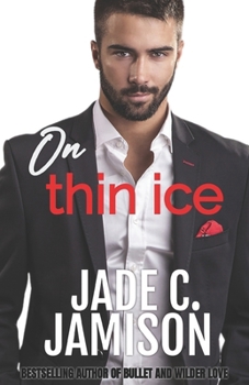 On Thin Ice (My Billionaire Enemy)