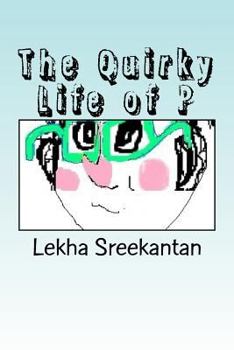 Paperback The Quirky Life of P Book