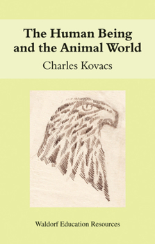 Paperback The Human Being and the Animal World Book