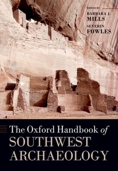 Paperback The Oxford Handbook of Southwest Archaeology Book