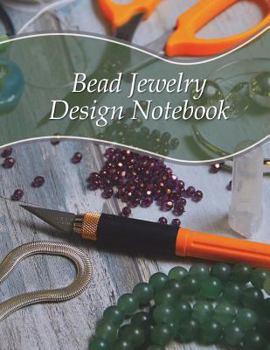 Paperback Bead Jewelry Design Notebook: Dot grid for drawing designs, 100 pages, large 8.5x11 inches Book