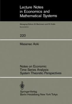 Paperback Notes on Economic Time Series Analysis: System Theoretic Perspectives Book