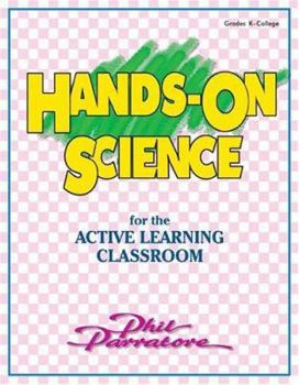 Paperback Hands-On Science for the Active Learning Classroom Book