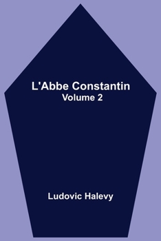 Paperback L'Abbe Constantin - Volume 2 Book