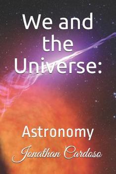 Paperback We and the Universe: Astronomy Book