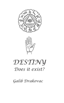 Paperback DESTINY - Does it exist? Book
