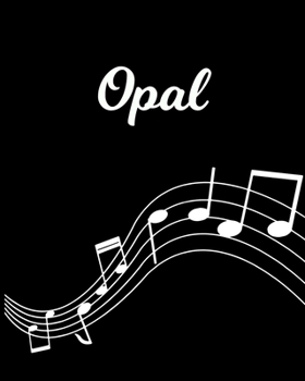 Paperback Opal: Sheet Music Note Manuscript Notebook Paper - Personalized Custom First Name Initial O - Musician Composer Instrument C Book