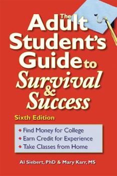 Paperback The Adult Student's Guide to Survival & Success Book