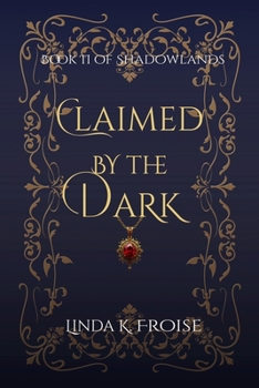 Paperback Claimed by the Dark Book