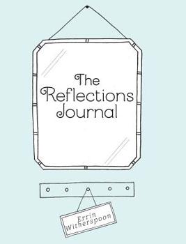 Hardcover The Reflections Journal Book